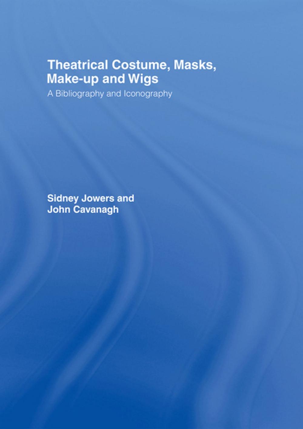 Big bigCover of Theatrical Costume, Masks, Make-Up and Wigs