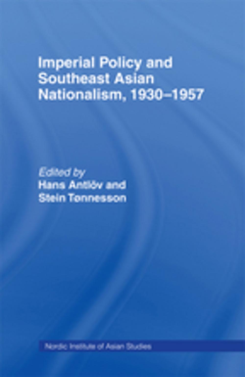 Big bigCover of Imperial Policy and Southeast Asian Nationalism