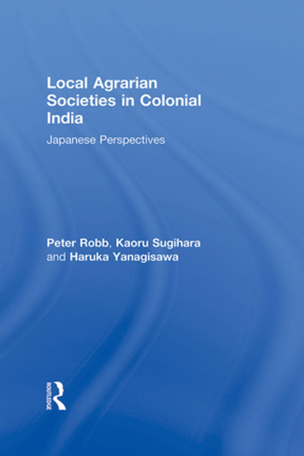 Big bigCover of Local Agrarian Societies in Colonial India