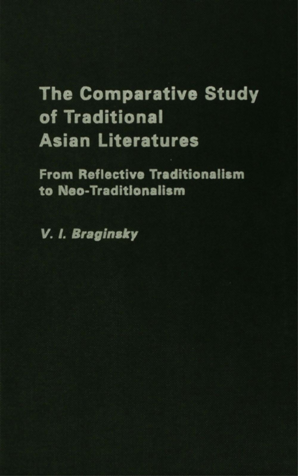 Big bigCover of The Comparative Study of Traditional Asian Literatures