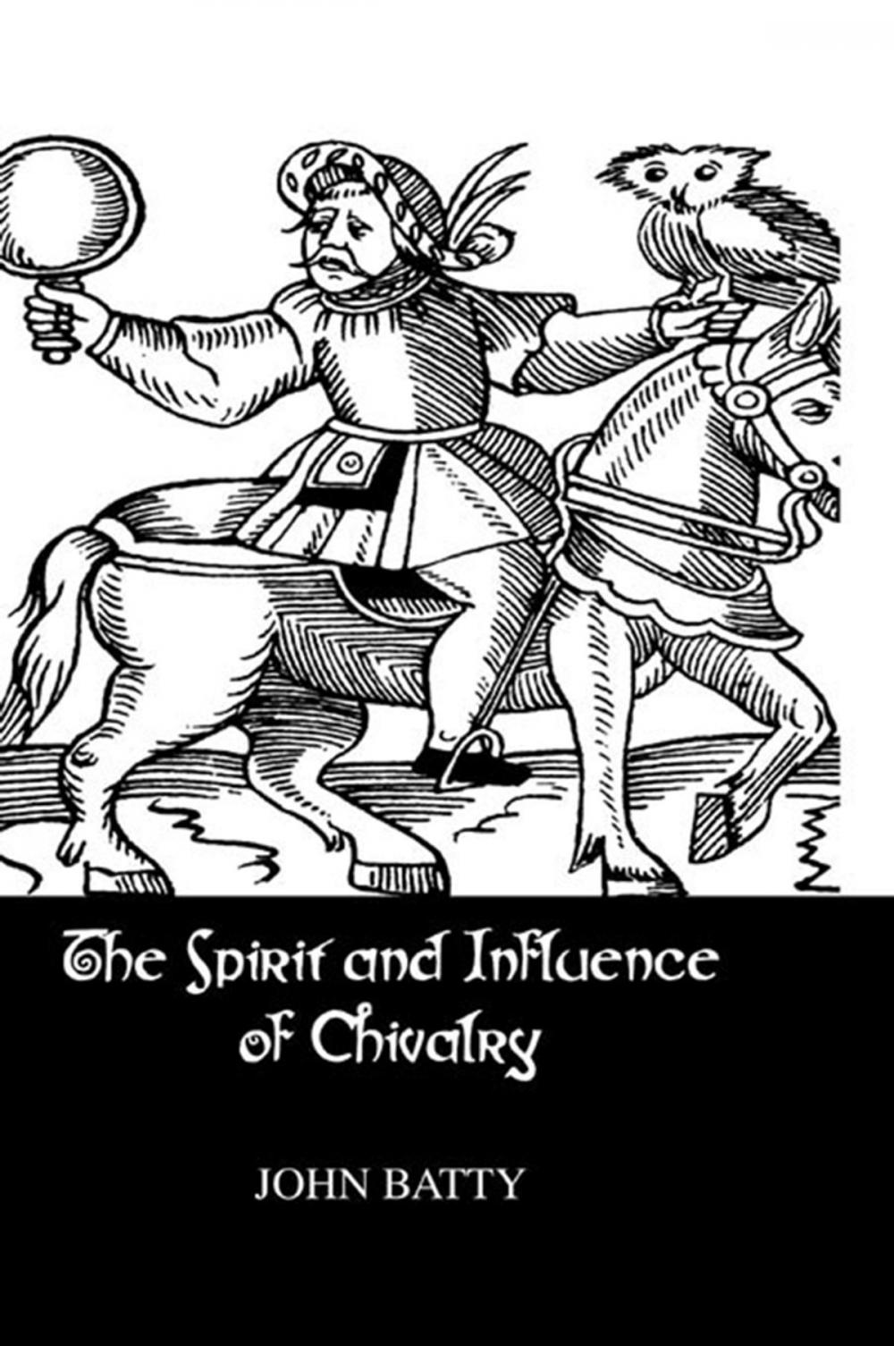 Big bigCover of Spirit & Influences Of Chivalry