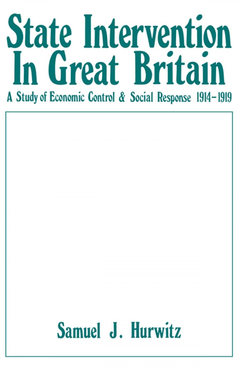 Big bigCover of State Intervention in Great Britain