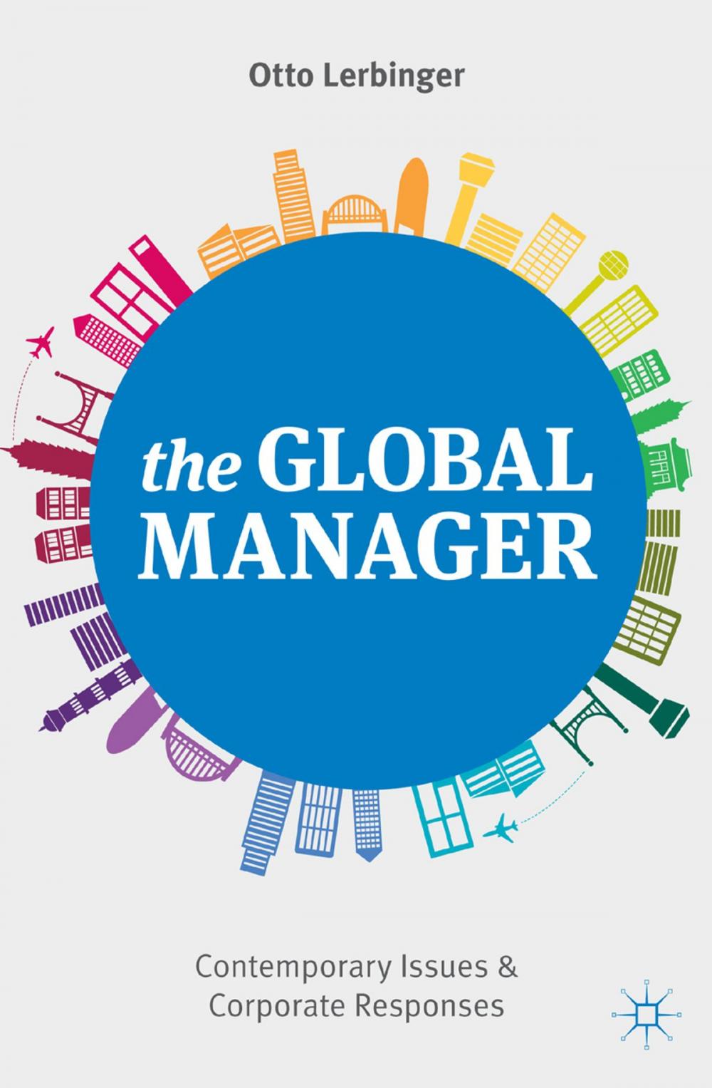 Big bigCover of The Global Manager