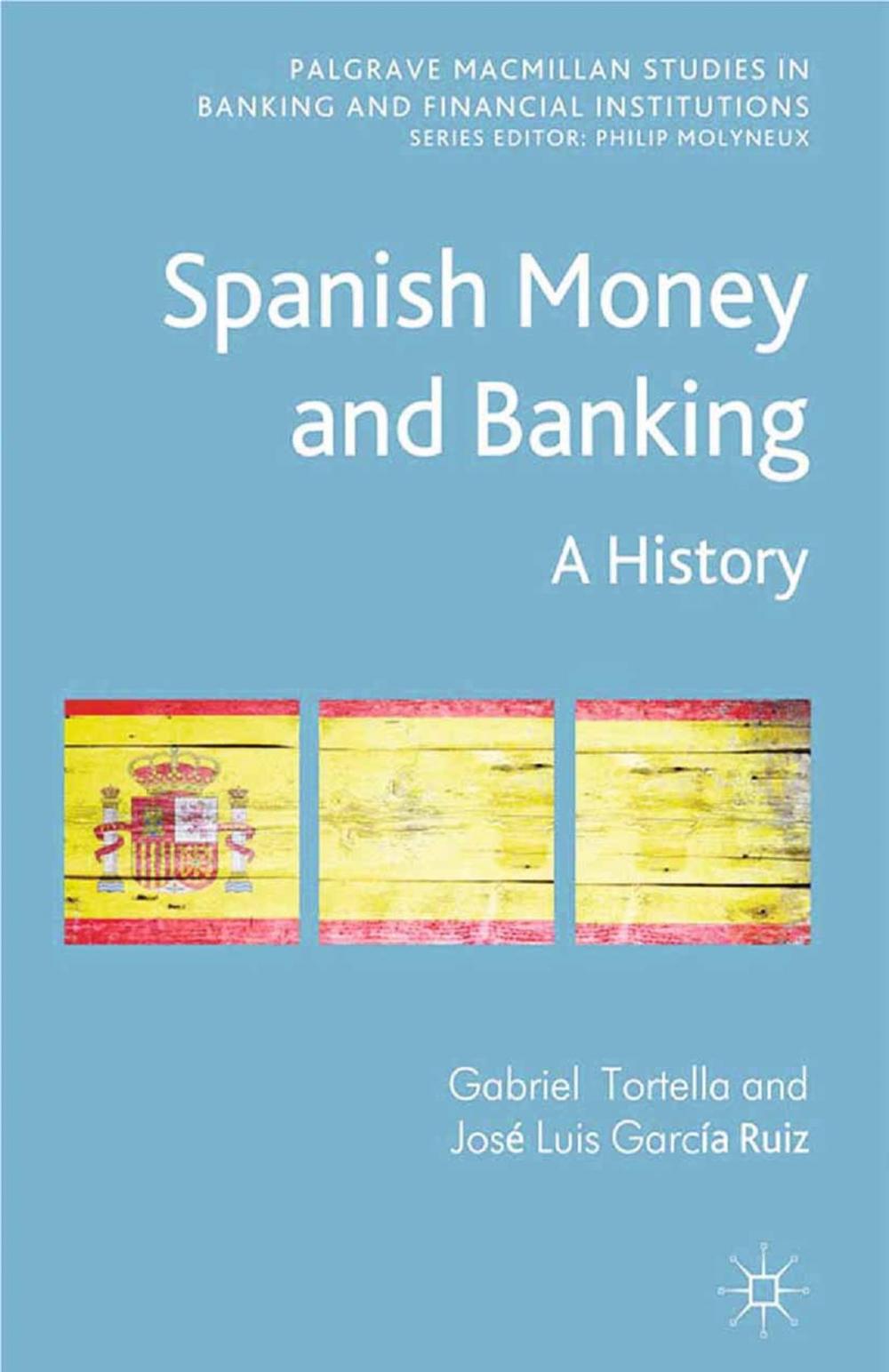 Big bigCover of Spanish Money and Banking