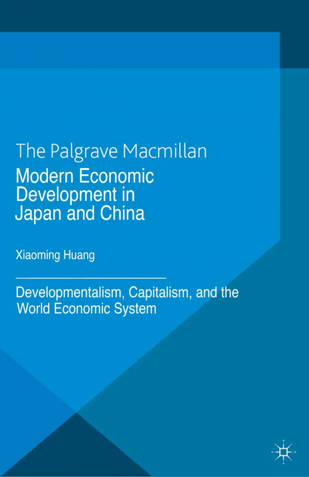 Big bigCover of Modern Economic Development in Japan and China