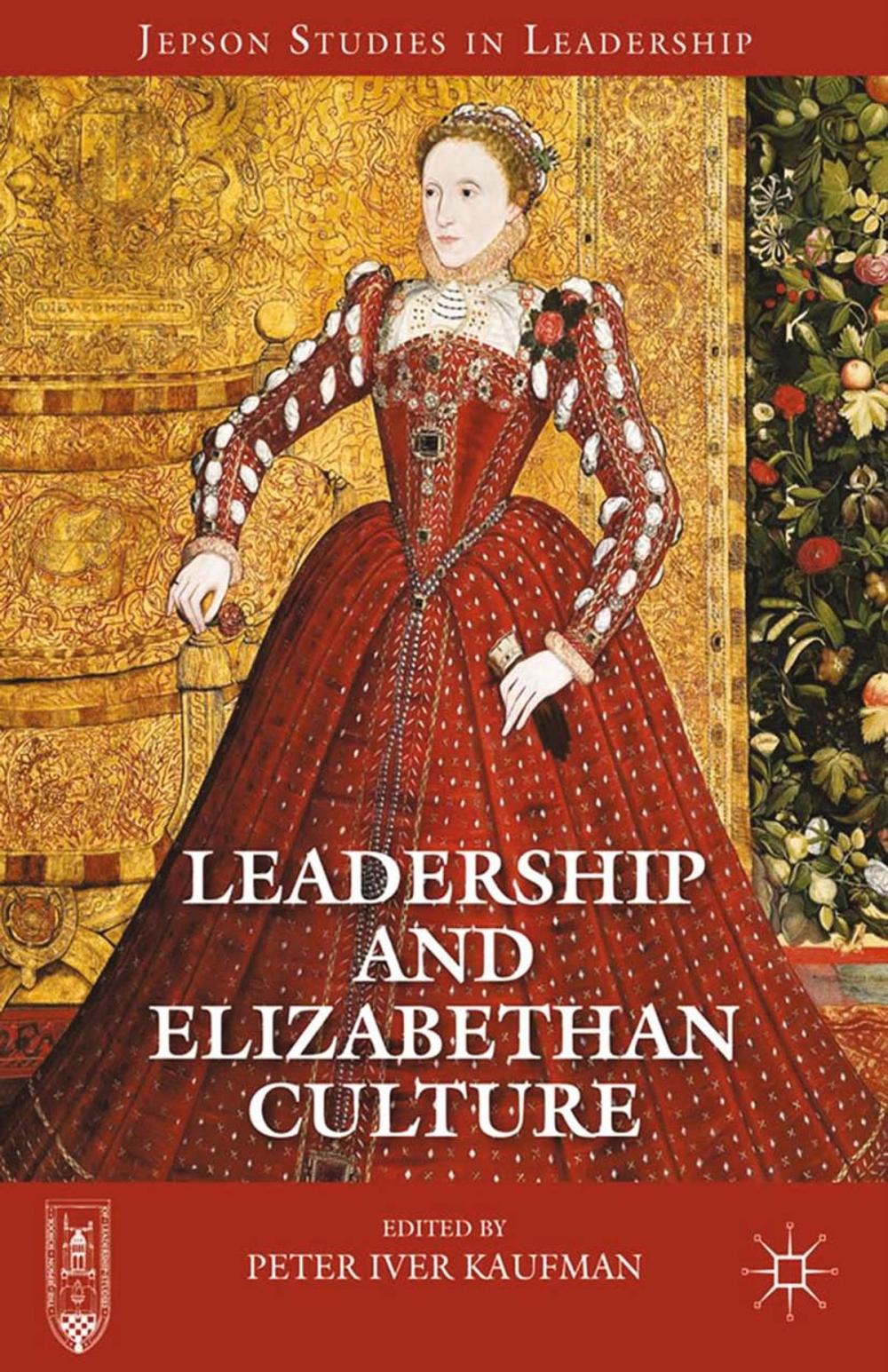 Big bigCover of Leadership and Elizabethan Culture