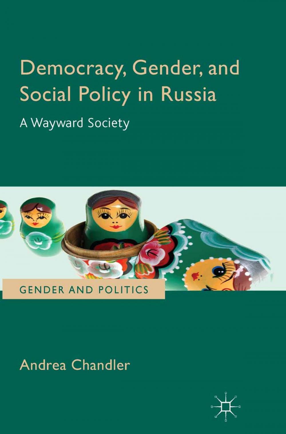 Big bigCover of Democracy, Gender, and Social Policy in Russia