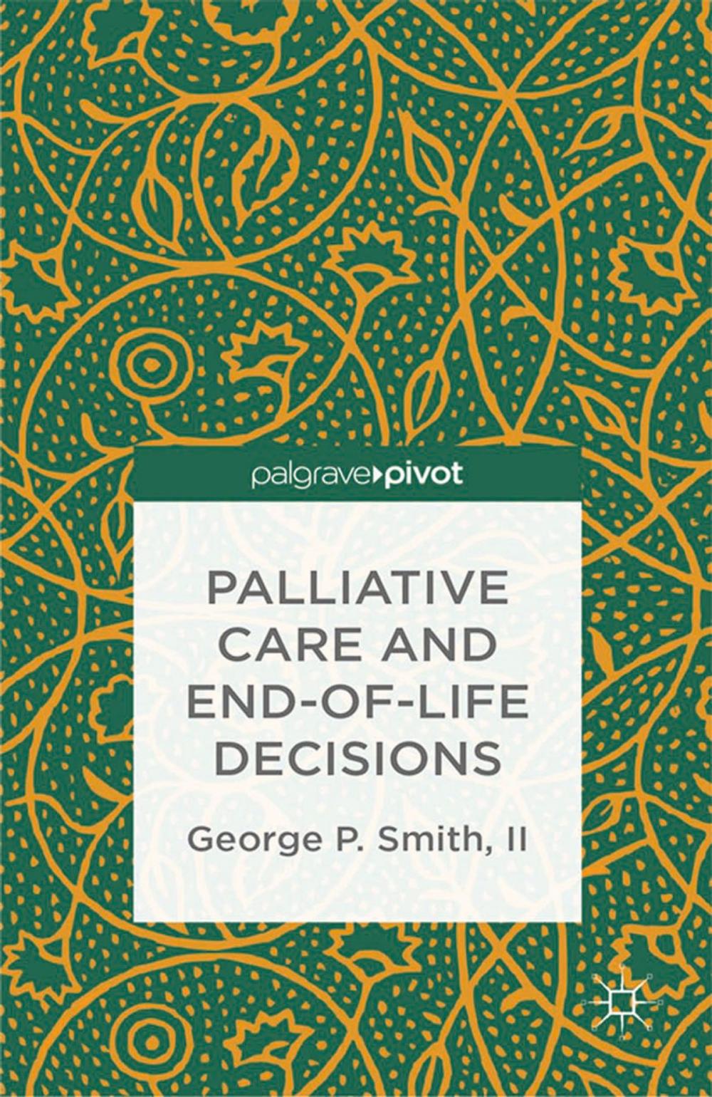 Big bigCover of Palliative Care and End-of-Life Decisions