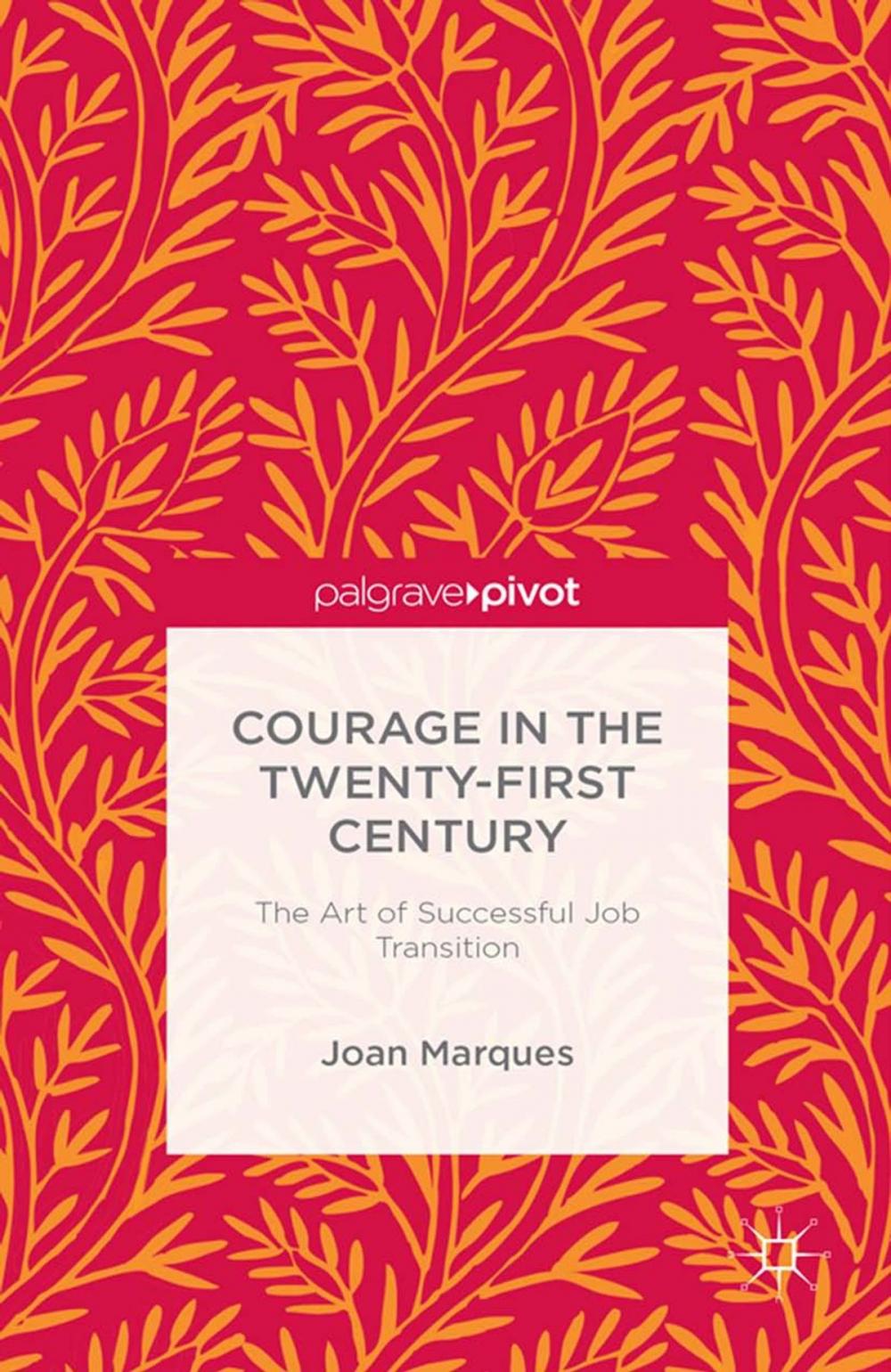 Big bigCover of Courage in the Twenty-First Century