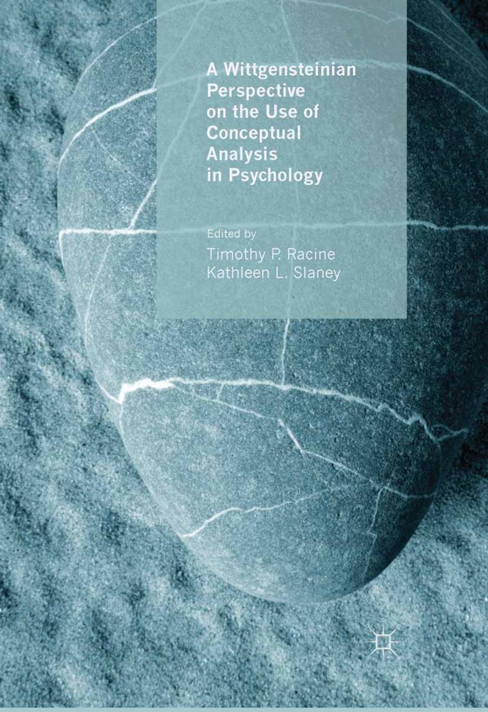 Big bigCover of A Wittgensteinian Perspective on the Use of Conceptual Analysis in Psychology