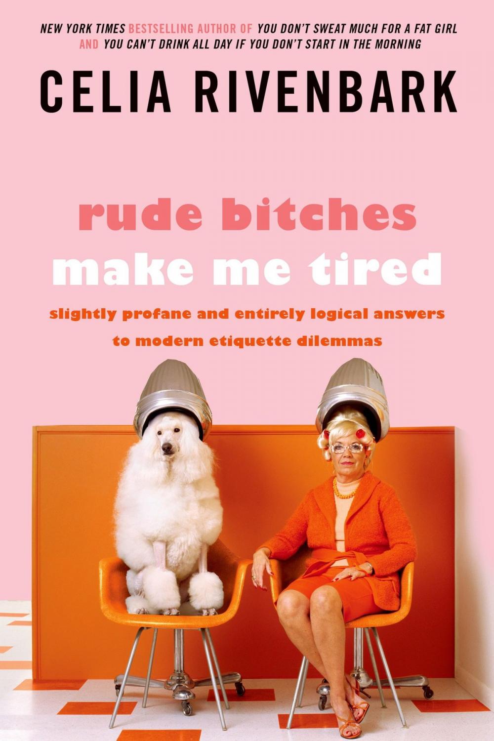 Big bigCover of Rude Bitches Make Me Tired