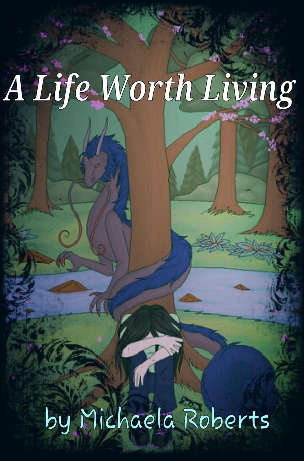 Big bigCover of A Life Worth Living