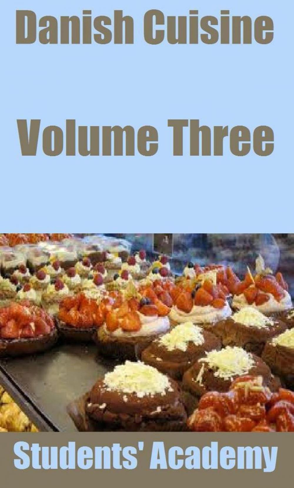 Big bigCover of Danish Cuisine: Volume Three