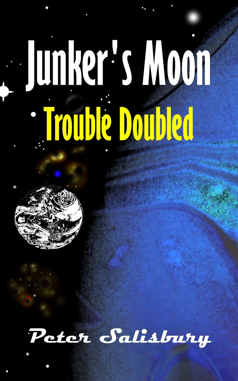 Big bigCover of Junker's Moon: Trouble Doubled