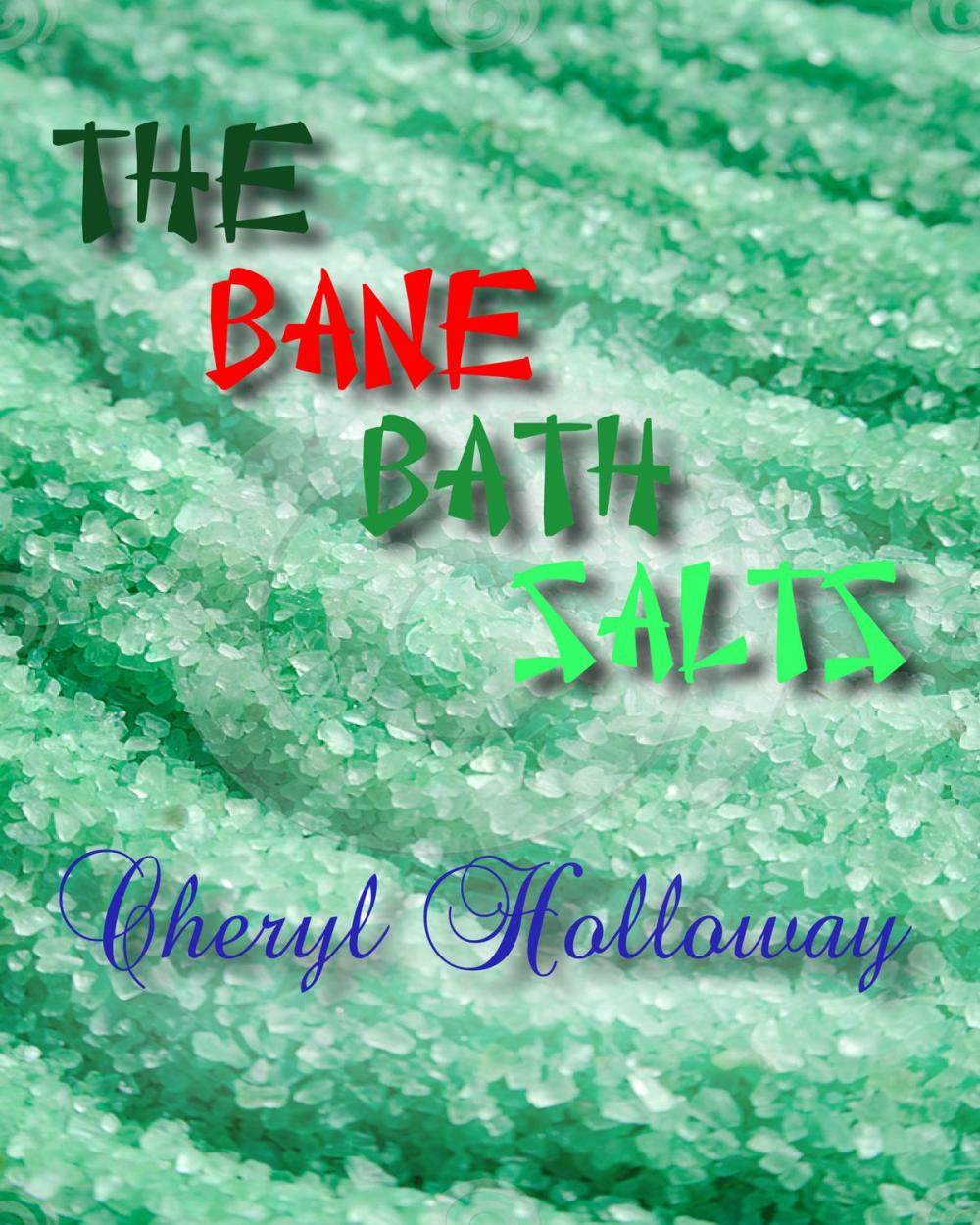 Big bigCover of The Bane Bath Salts