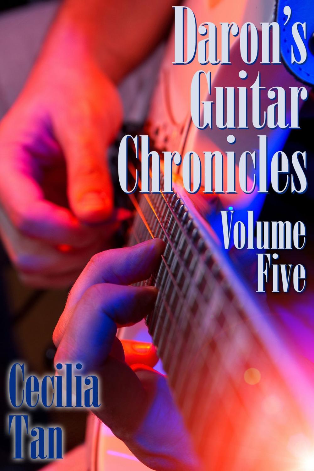 Big bigCover of Daron's Guitar Chronicles: Volume Five