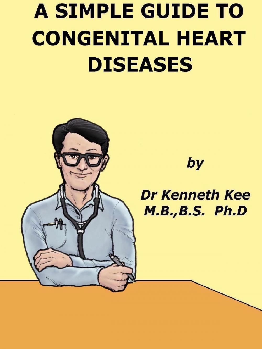 Big bigCover of A Simple Guide to Congenital Heart Diseases