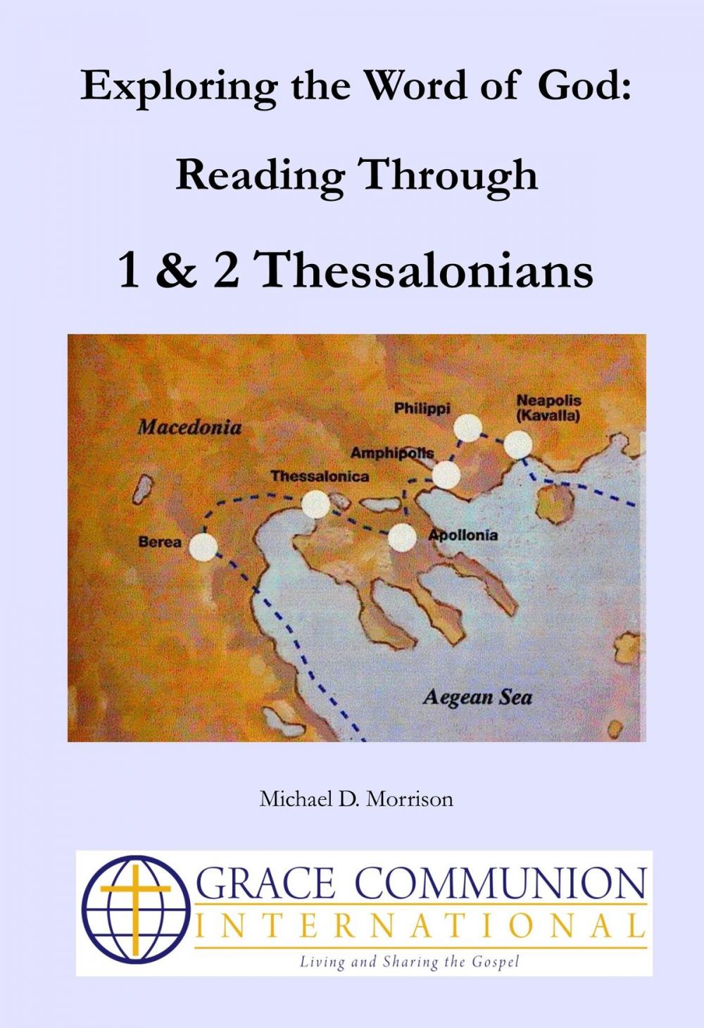 Big bigCover of Exploring the Word of God: Reading Through 1 & 2 Thessalonians