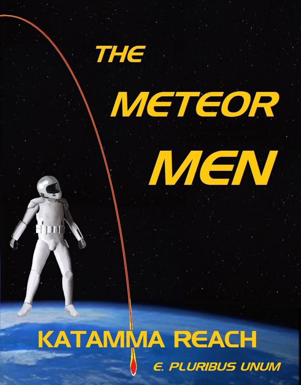 Big bigCover of The Meteor Men: Katamma Reach