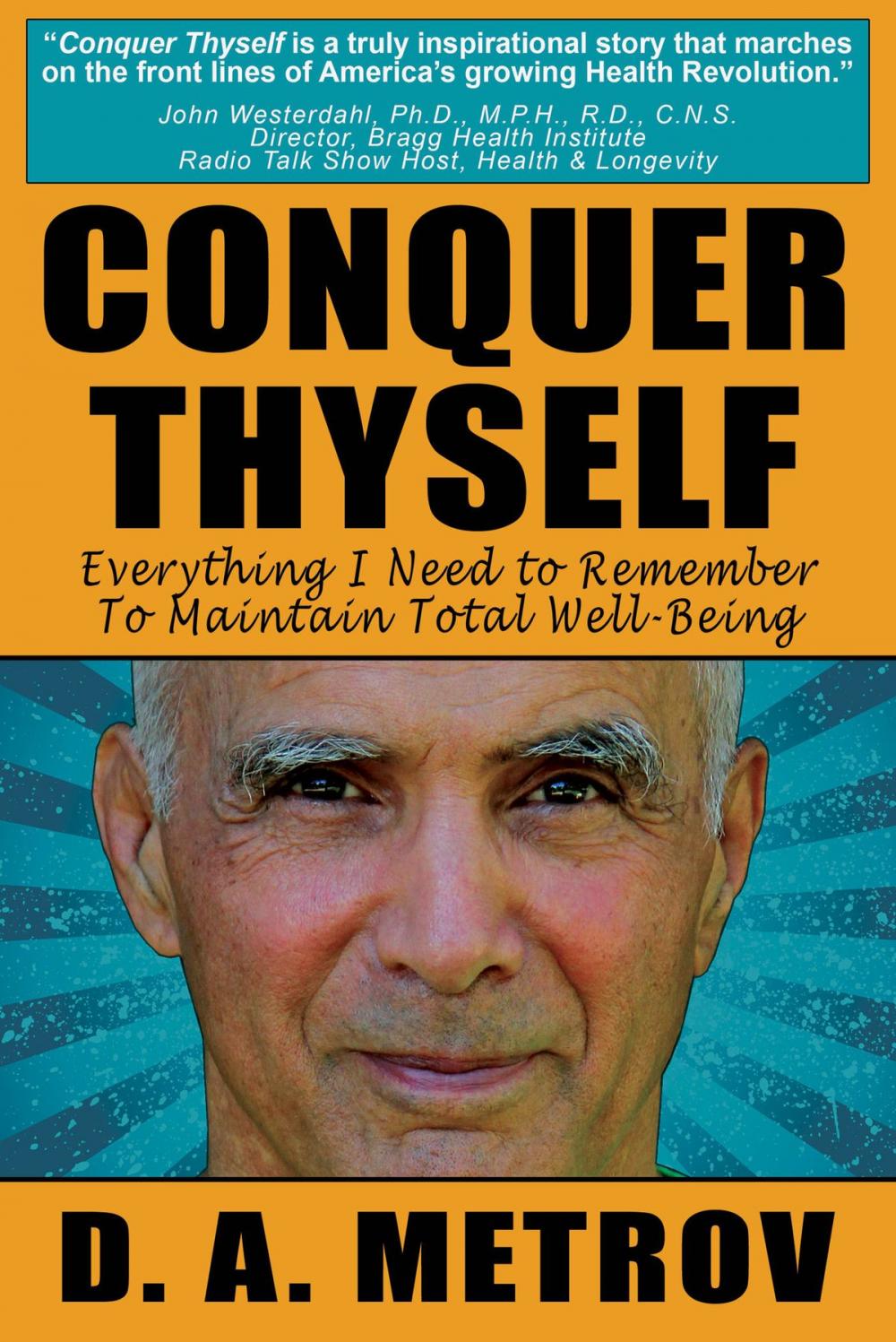 Big bigCover of Conquer Thyself: Everything I Need To Remember To Maintain Total Well-Being