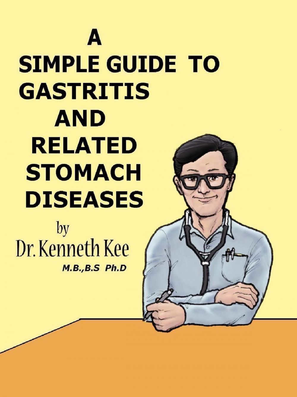 Big bigCover of A Simple Guide to Gastritis and Related Conditions