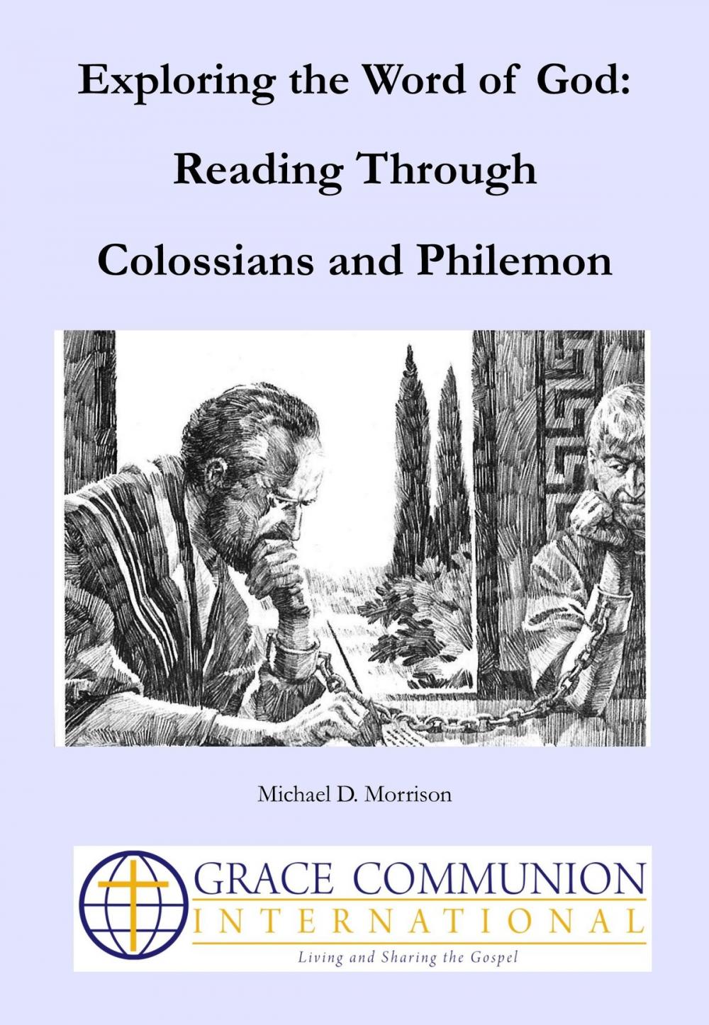 Big bigCover of Exploring the Word of God: Reading Through Colossians and Philemon