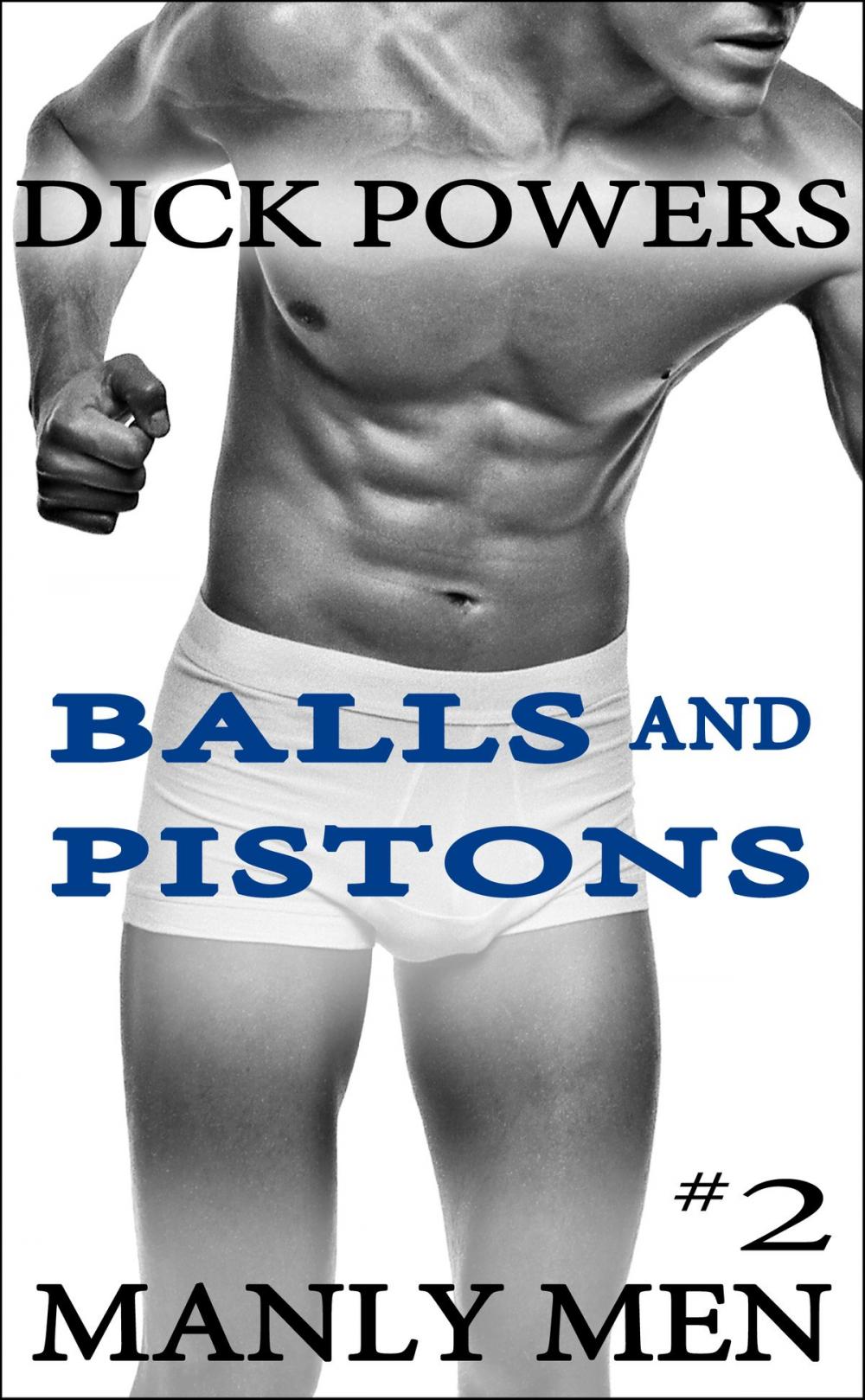 Big bigCover of Balls and Pistons (Manly Men #2)