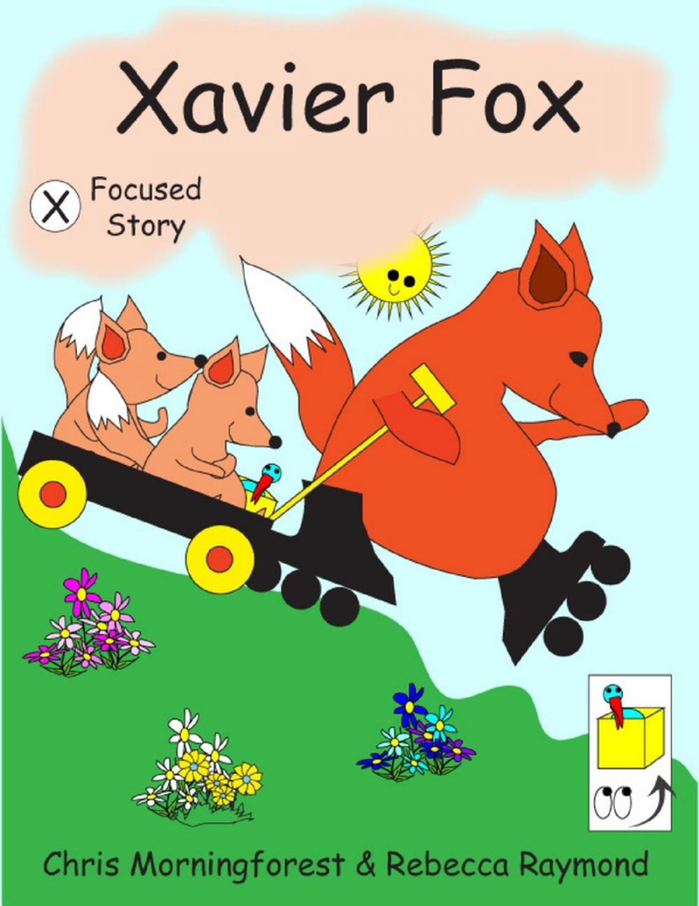 Big bigCover of Xavier Fox - X Focused Story