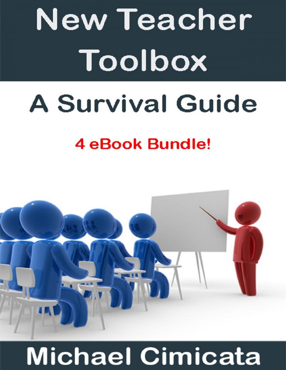 Big bigCover of New Teacher Toolbox: A Survival Guide (4 eBook Bundle)