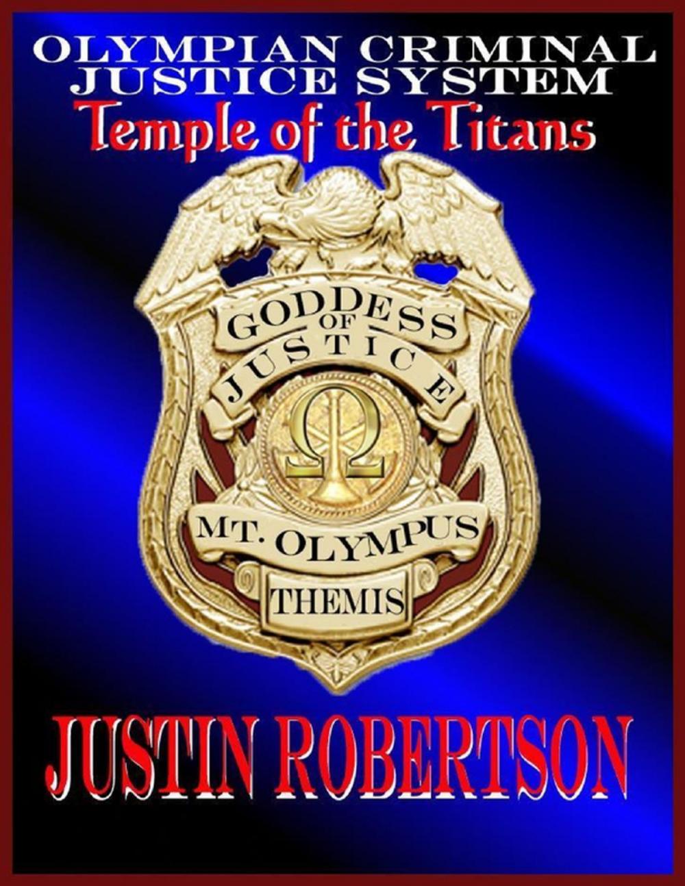 Big bigCover of Olympian Criminal Justice System: Temple of the Titans