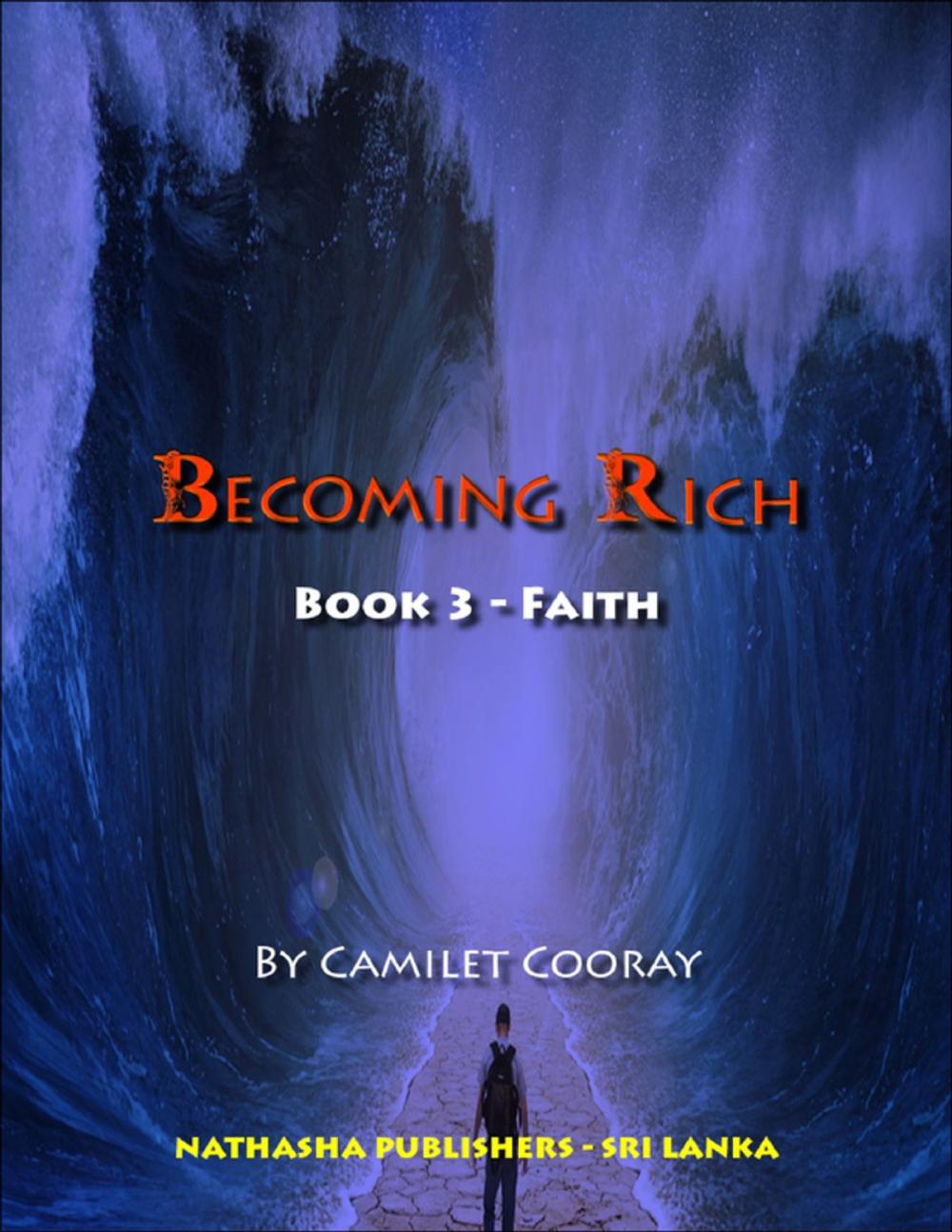 Big bigCover of Becoming Rich : Book 3 - Faith