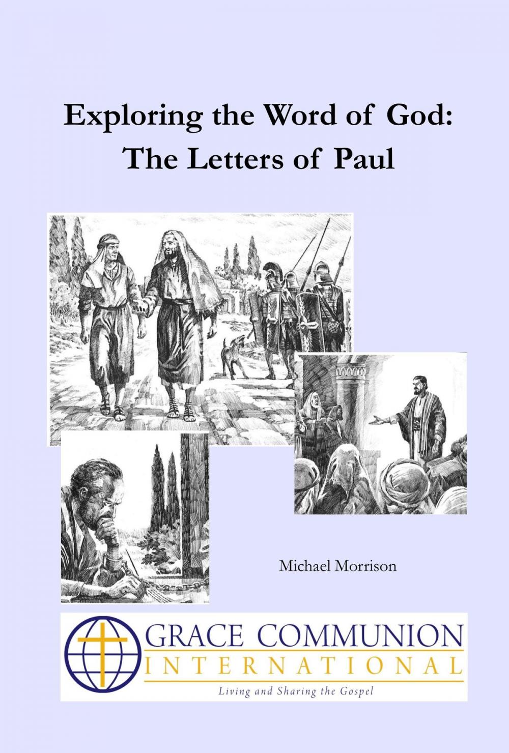 Big bigCover of Exploring the Word of God: The Letters of Paul