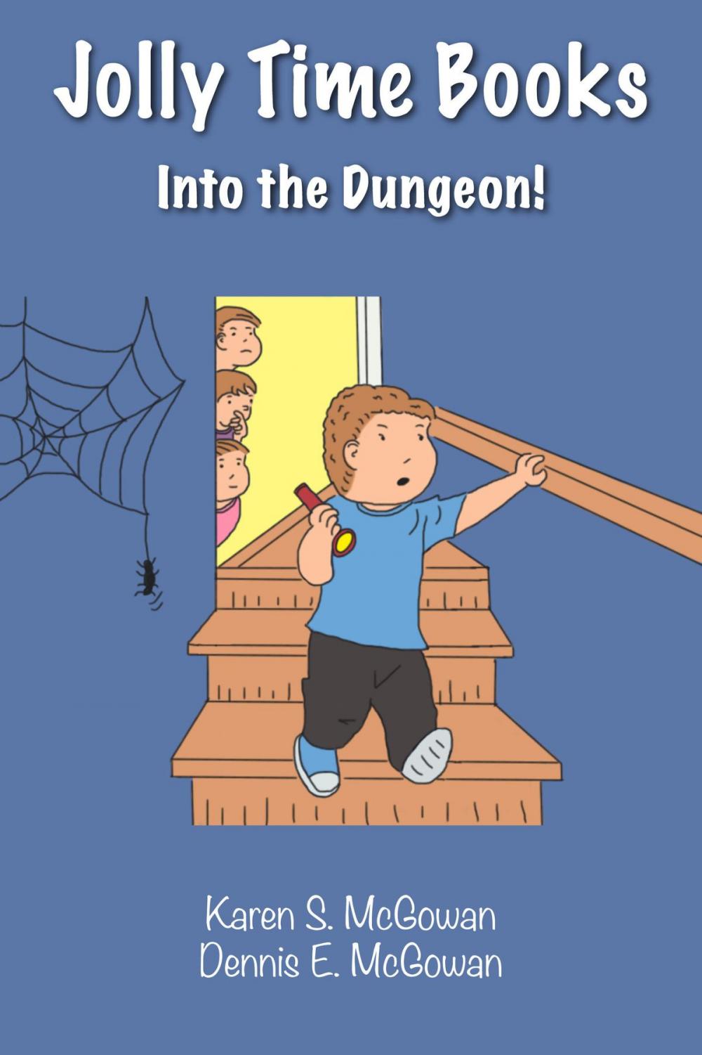 Big bigCover of Jolly Time Books: Into the Dungeon!