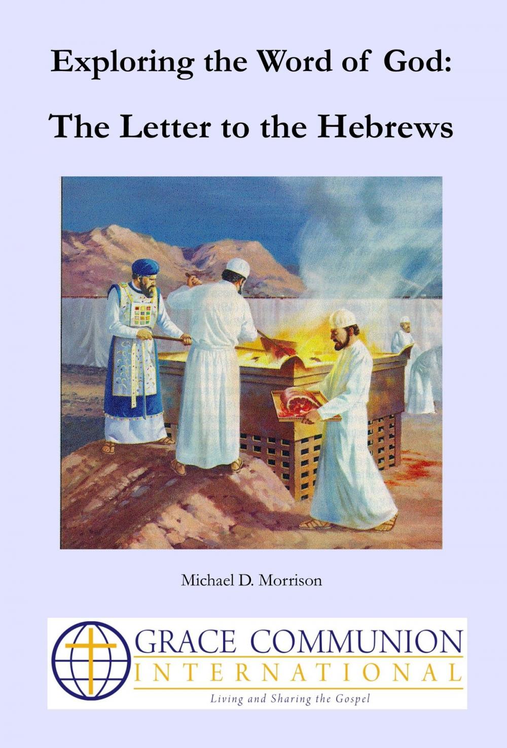 Big bigCover of Exploring the Word of God: The Letter to the Hebrews