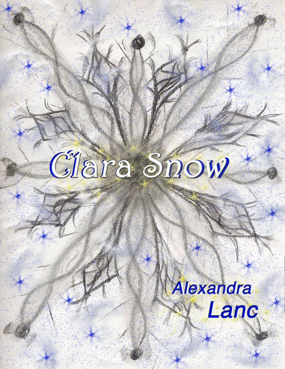 Big bigCover of Clara Snow (Snowflake Triplet #2)