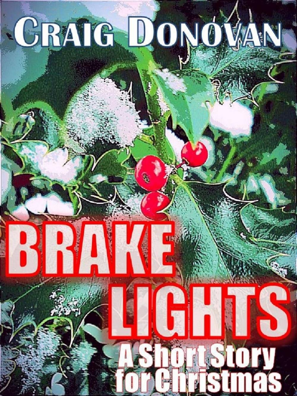 Big bigCover of Brake Lights (A Short Story For Christmas)