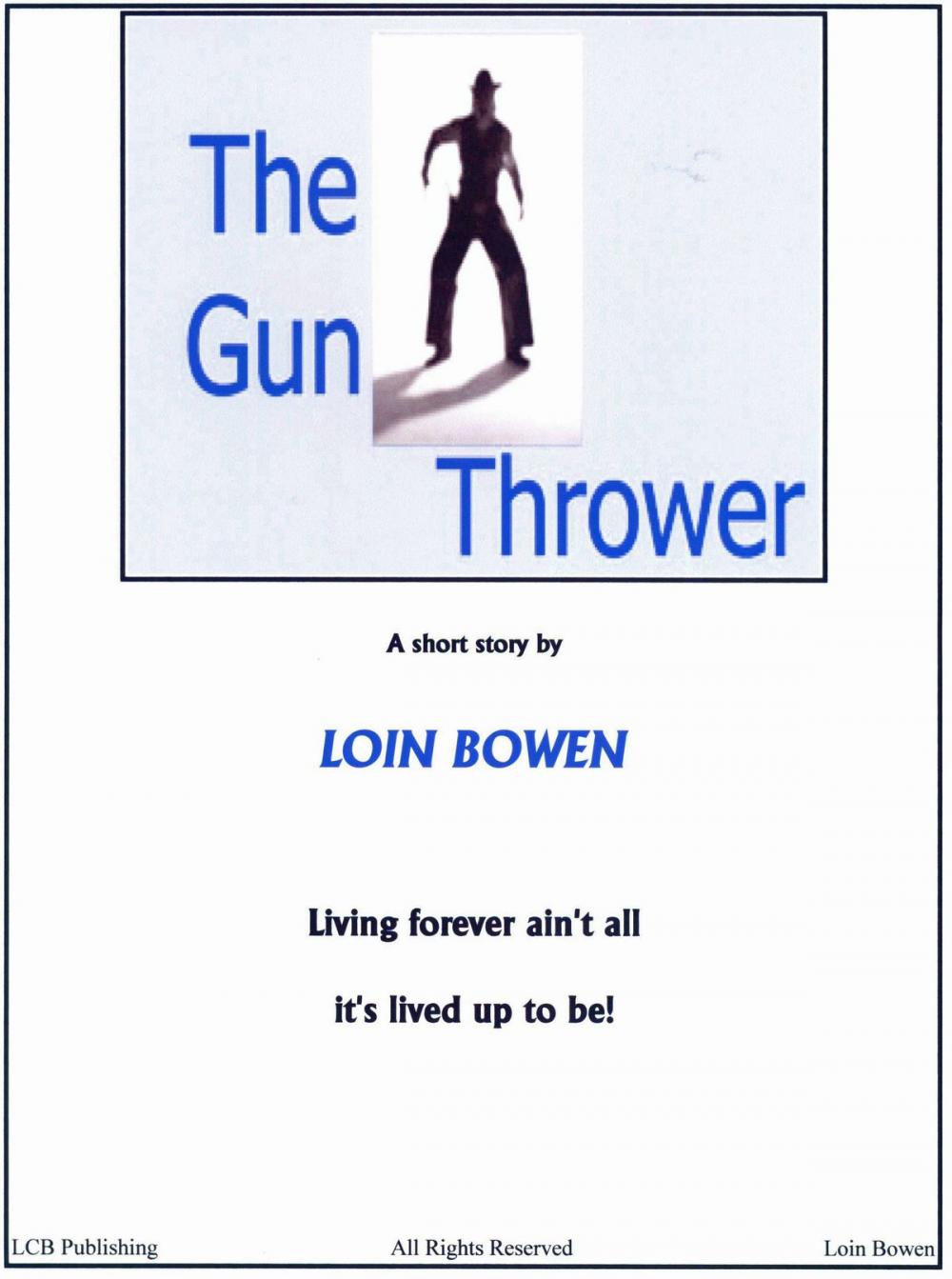 Big bigCover of The Gunthrower