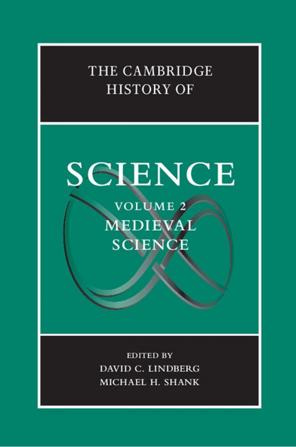 Big bigCover of The Cambridge History of Science: Volume 2, Medieval Science