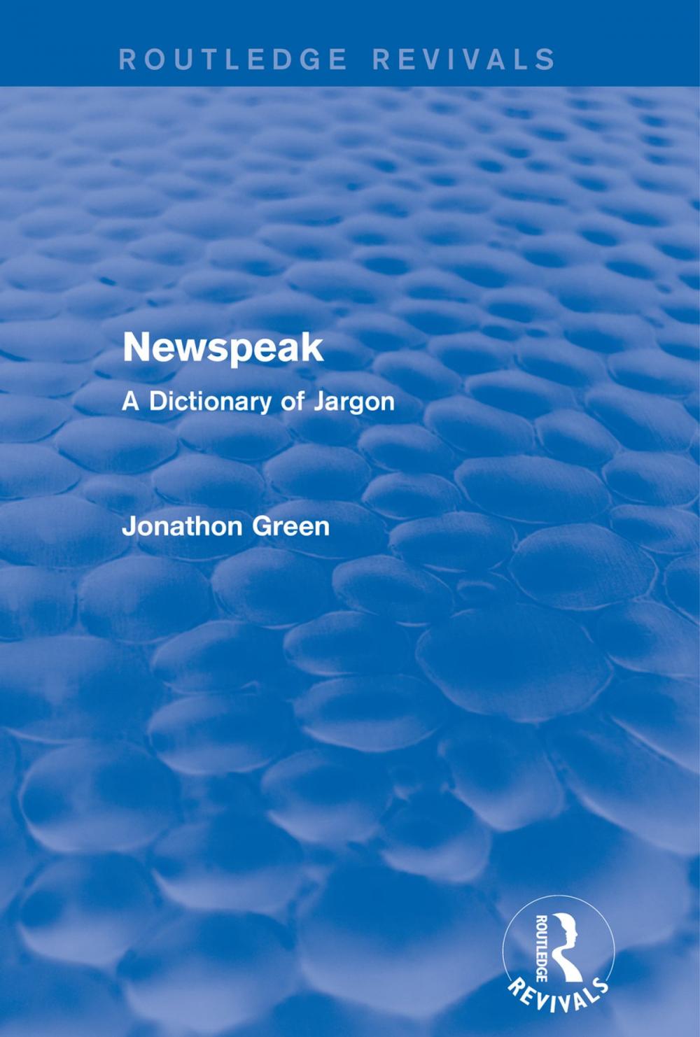 Big bigCover of Newspeak (Routledge Revivals)