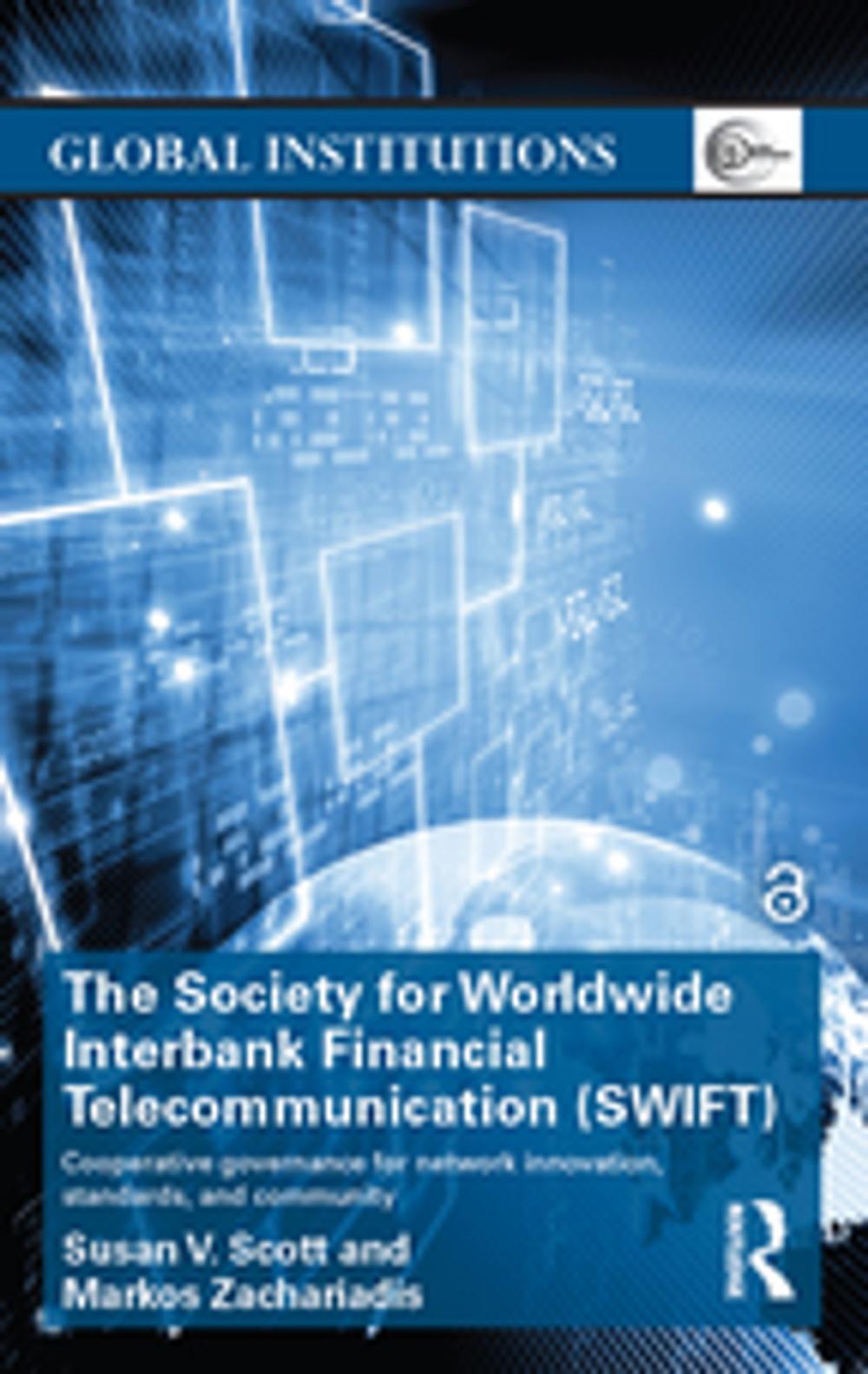 Big bigCover of The Society for Worldwide Interbank Financial Telecommunication (SWIFT)