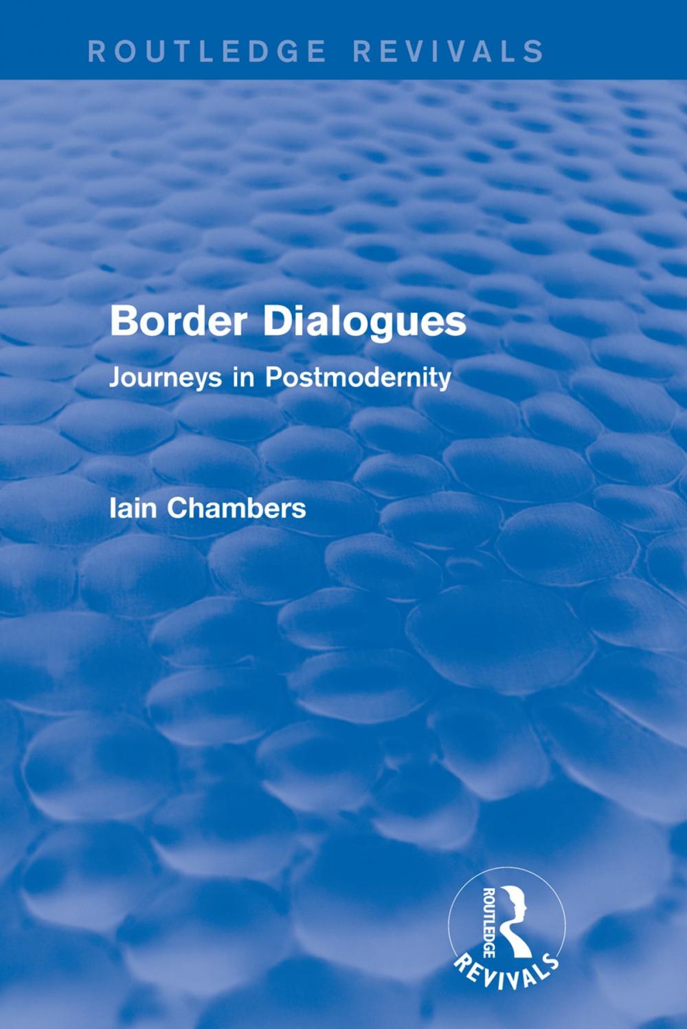 Big bigCover of Border Dialogues (Routledge Revivals)