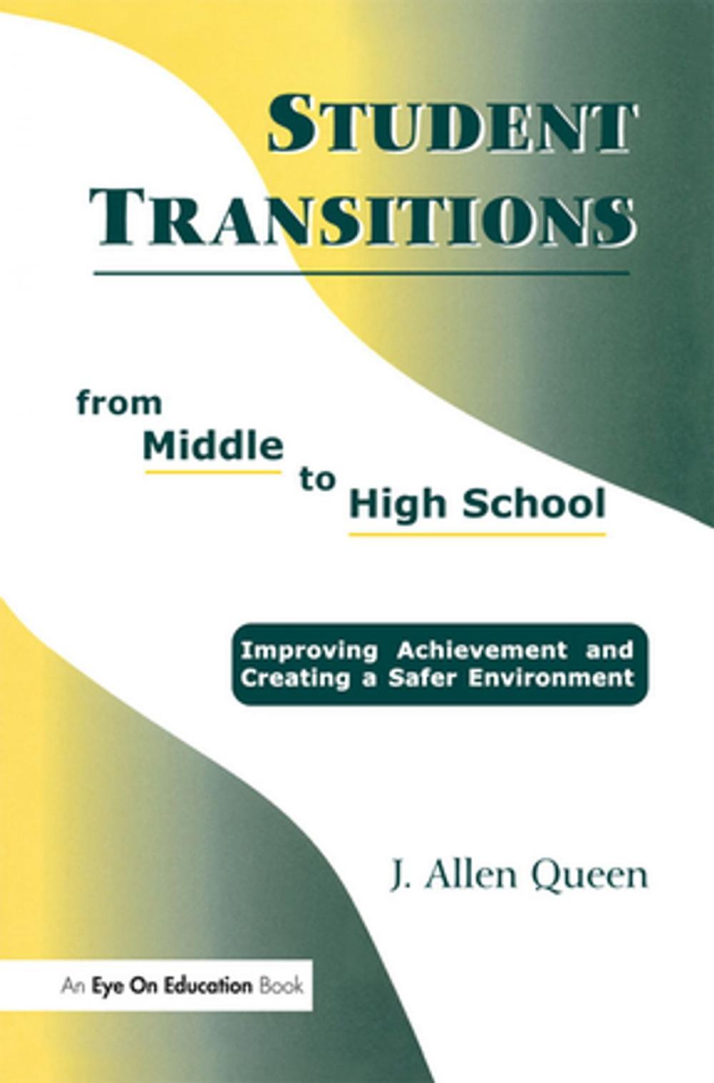 Big bigCover of Student Transitions From Middle to High School