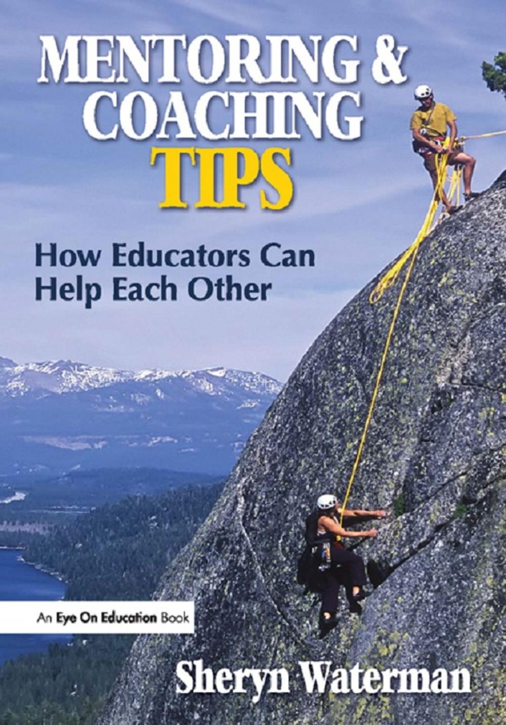 Big bigCover of Mentoring and Coaching Tips