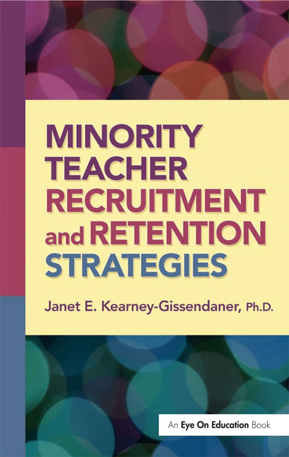 Big bigCover of Minority Teacher Recruitment and Retention Strategies