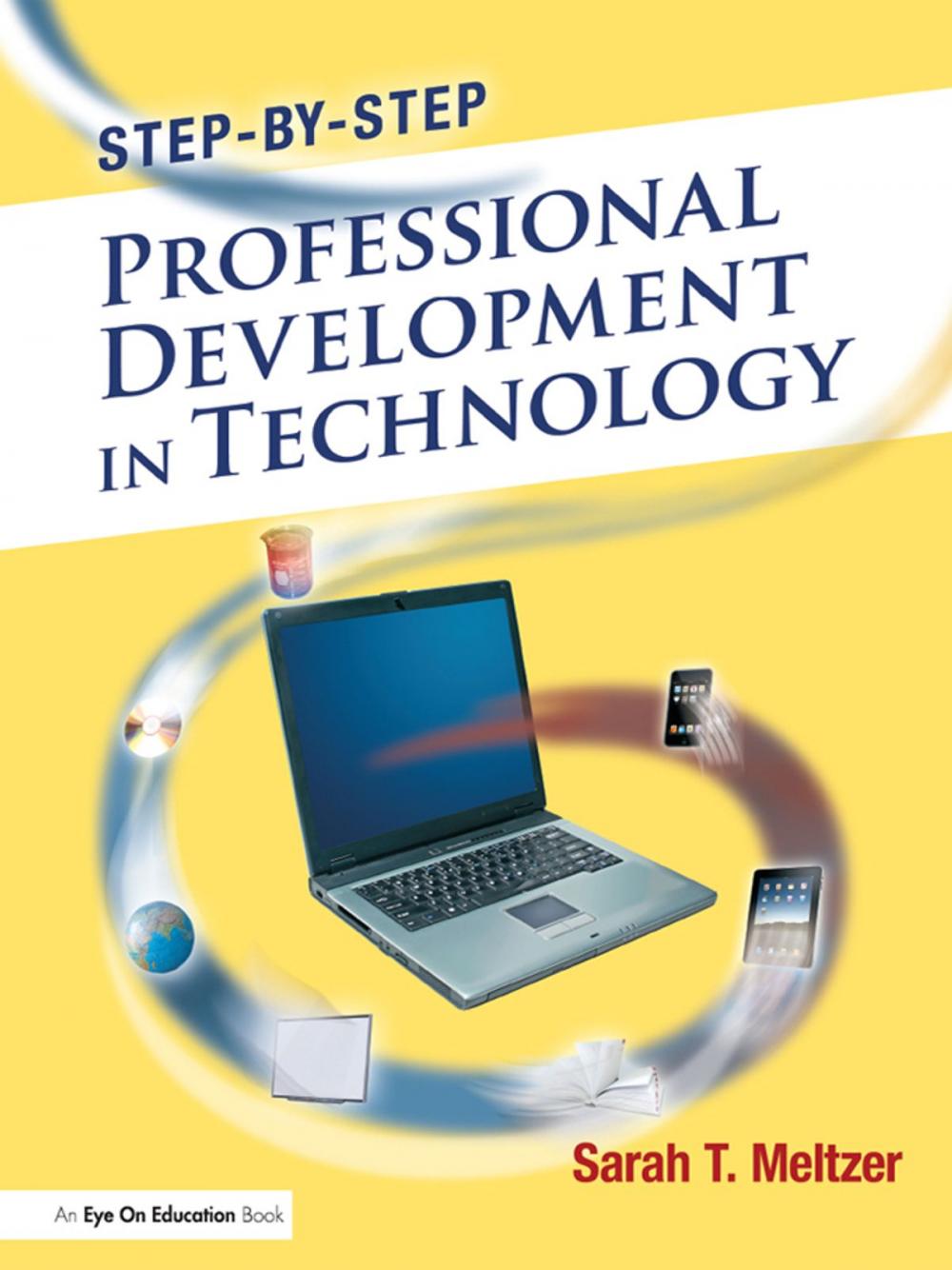 Big bigCover of Step-by-Step Professional Development in Technology