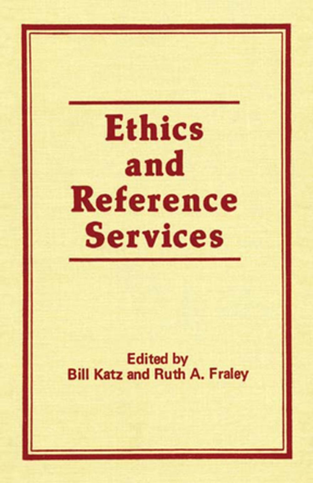 Big bigCover of Ethics and Reference Services