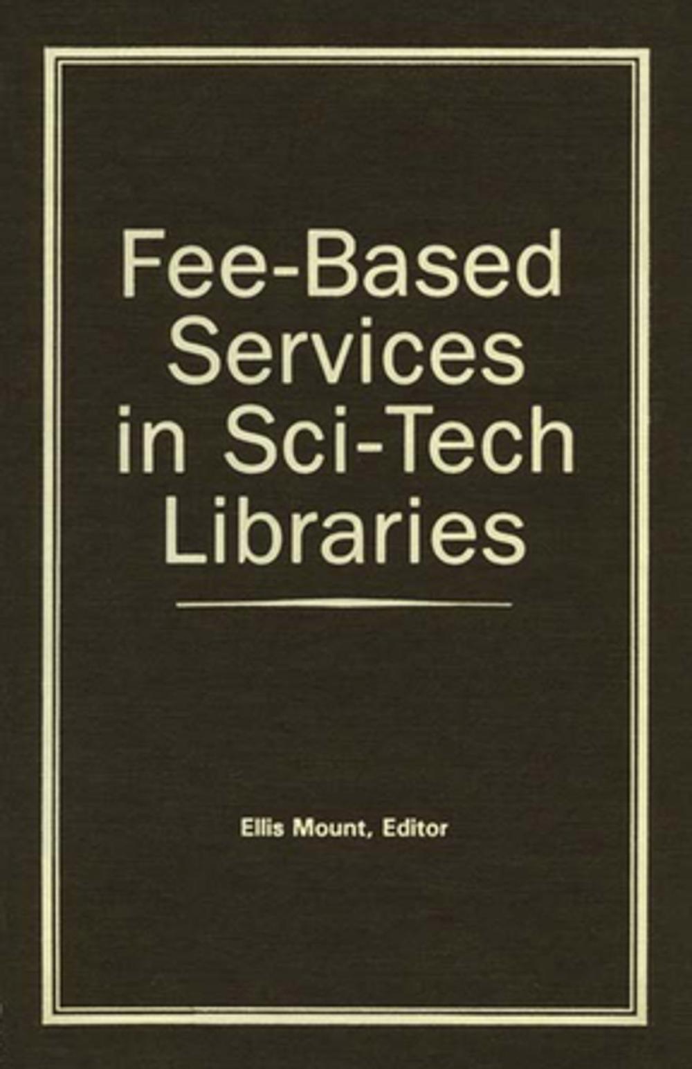 Big bigCover of Fee-Based Services in Sci-Tech Libraries