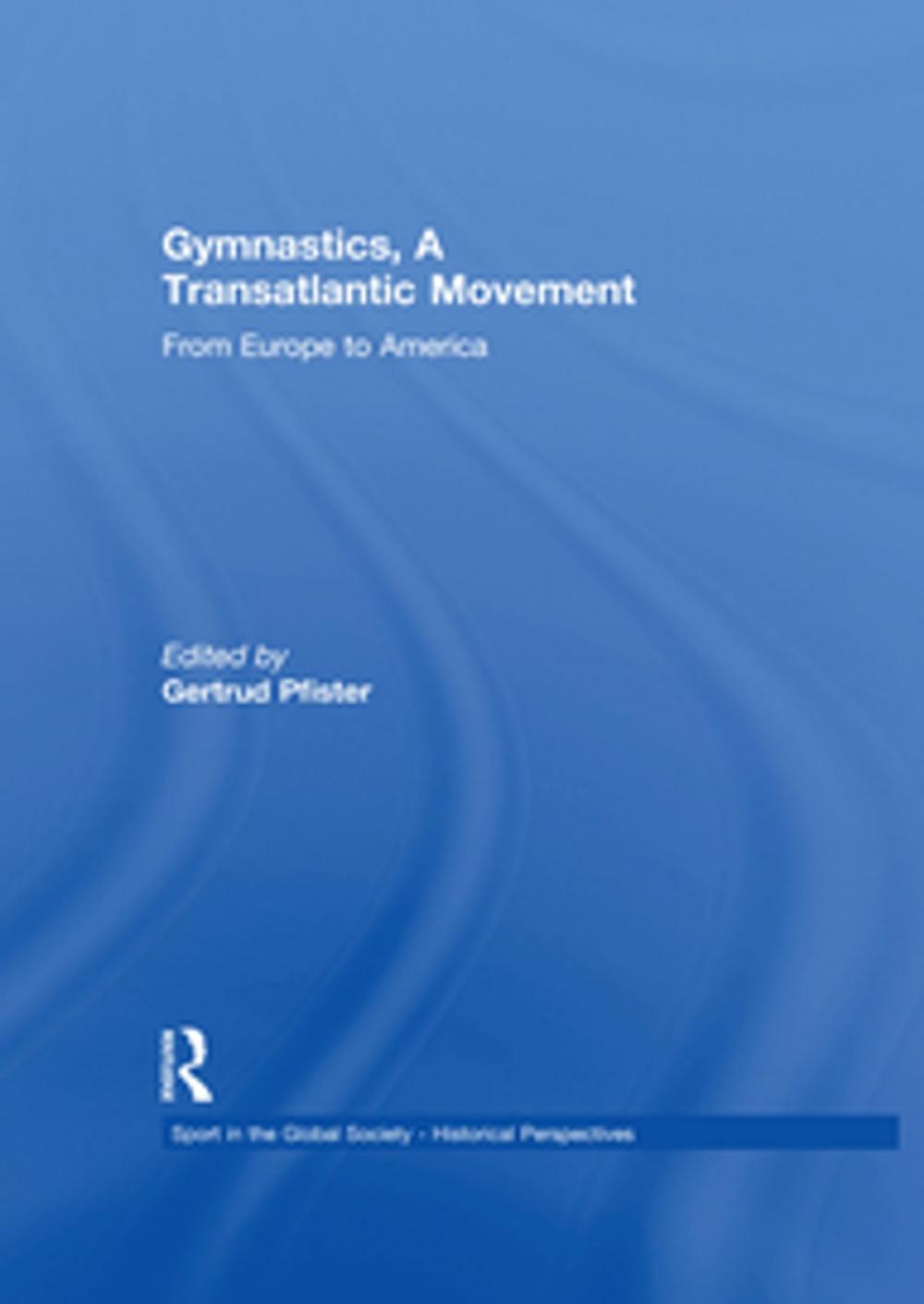 Big bigCover of Gymnastics, a Transatlantic Movement