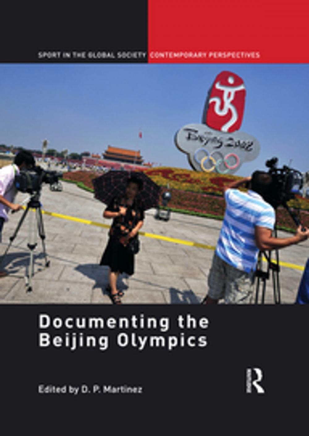 Big bigCover of Documenting the Beijing Olympics