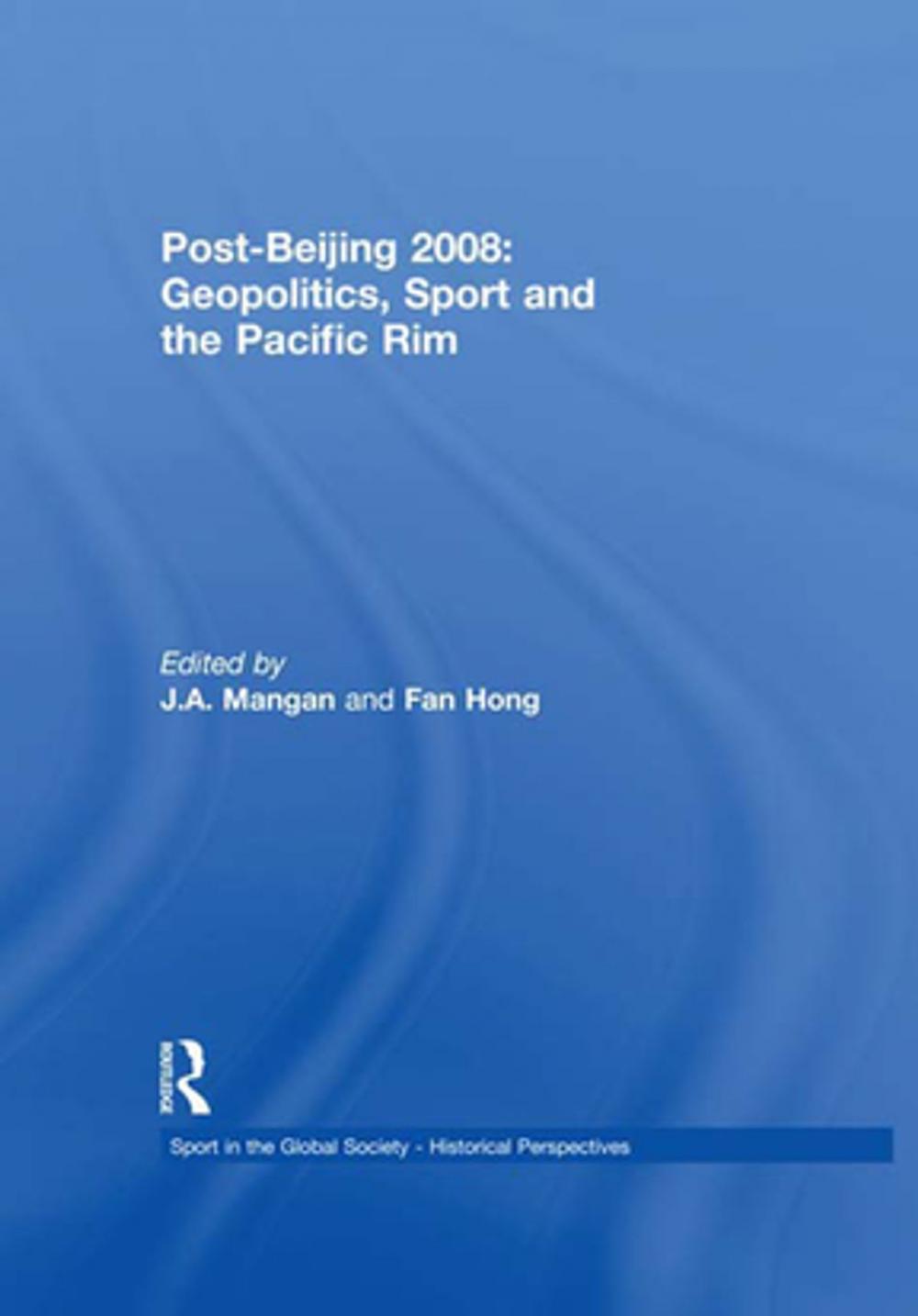 Big bigCover of Post-Beijing 2008: Geopolitics, Sport and the Pacific Rim